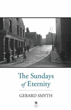 The Sundays of Eternity - Smyth, Gerard