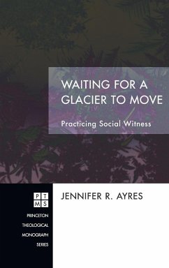 Waiting for a Glacier to Move - Ayres, Jennifer R.