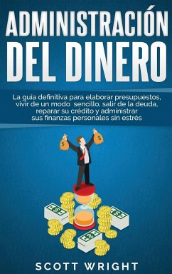 Administración del dinero - Wright, Scott