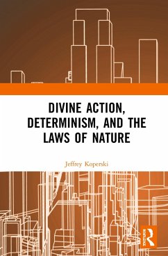 Divine Action, Determinism, and the Laws of Nature - Koperski, Jeffrey
