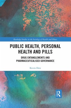 Public Health, Personal Health and Pills - Dew, Kevin