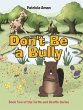 Don't Be a Bully - Bild 1