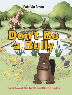 Don't Be a Bully - Aman, Patricia