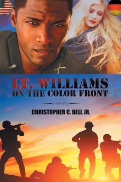 Lt. Williams on the Color Front - Bell Jr., Christopher C.