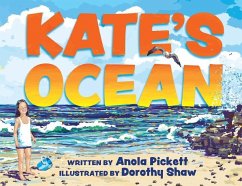 Kate's Ocean - Pickett, Anola; Shaw, Dorothy