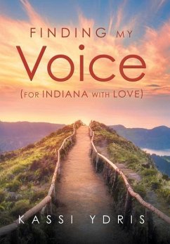 Finding My Voice (For Indiana with Love) - Ydris, Kassi