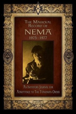 The Magickal Record of Nema: 1975-1977 - Nema