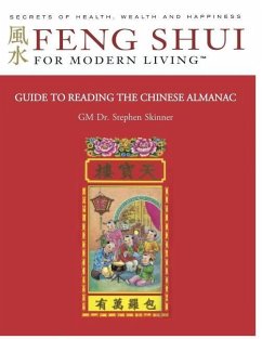 Guide to Reading the Chinese Almanac: Feng Shui and the Tung Shu - Skinner, Dr Stephen