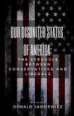 Our Disunited States of America Our Disunited States of America