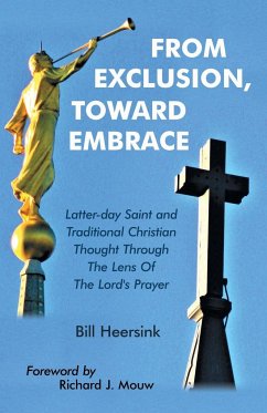 From Exclusion, Toward Embrace - Heersink, Bill