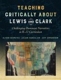 Teaching Critically about Lewis and Clark