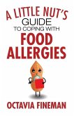 A Little Nut's Guide to Coping with Food Allergies