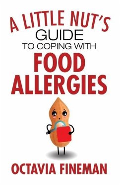 A Little Nut's Guide to Coping with Food Allergies - Fineman, Octavia