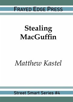 Stealing MacGuffin - Kastel, Matthew