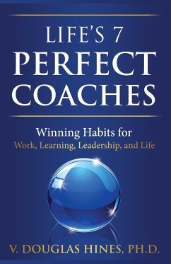 Life's 7 Perfect Coaches - Hines Ph. D., V. Douglas