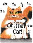 Oh, That Cat! (eBook, ePUB)