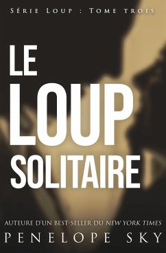 Le loup solitaire (eBook, ePUB) Cover Le loup solitaire (eBook, ePUB)