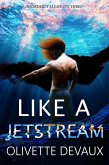 Like a Jetstream (Disordery Elements, #3) (eBook, ePUB)
