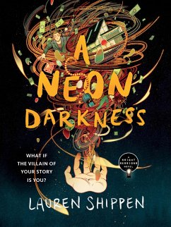 A Neon Darkness (eBook, ePUB) - Shippen, Lauren