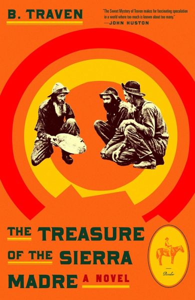 The Treasure of the Sierra Madre (eBook, ePUB) The Treasure of the Sierra Madre (eBook, ePUB)