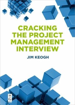 Cracking the Project Management Interview (eBook, PDF) - Keogh, Jim