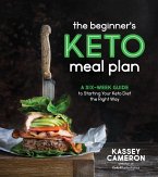 The Beginner's Keto Meal Plan (eBook, ePUB)