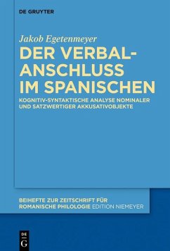 Der Verbalanschluss im Spanischen (eBook, PDF) - Egetenmeyer, Jakob