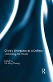 China's Emergence as a Defense Technological Power (eBook, ePUB)