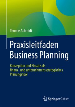 Praxisleitfaden Business Planning (eBook, PDF) - Schmidt, Thomas