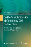 On the Constitutionality of Compiling a Civil Code of China (eBook, PDF)