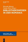 Das Bibliothekswesen in der Romania (eBook, PDF)