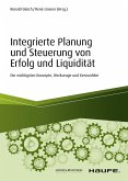 Integrierte Planung und Steuerung von Erfolg und Liquidität (eBook, PDF)
