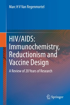 HIV/AIDS: Immunochemistry, Reductionism and Vaccine Design (eBook, PDF) - Van Regenmortel, Marc H V