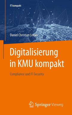 Digitalisierung in KMU kompakt (eBook, PDF) - Leeser, Daniel Christian