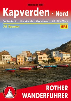 Kapverden Nord: Santo Antão, São Vicente, São Nicolau, Sal, Boa Vista (eBook, ePUB) - Will, Michael