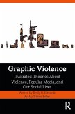 Graphic Violence (eBook, ePUB)