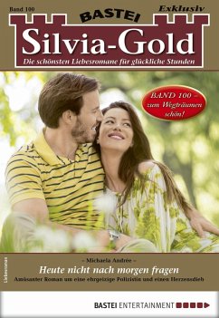 Silvia-Gold 100 (eBook, ePUB) - Andrée, Michaela