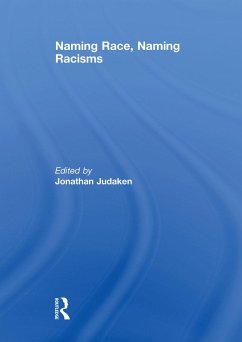 Naming Race, Naming Racisms (eBook, PDF)