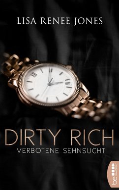 Verbotene Sehnsucht / Dirty Rich Bd.3 (eBook, ePUB) - Jones, Lisa Renee