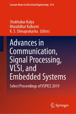 Advances in Communication, Signal Processing, VLSI, and Embedded Systems (eBook, PDF)