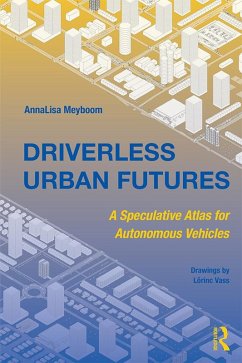 Driverless Urban Futures (eBook, PDF) - Meyboom, Annalisa