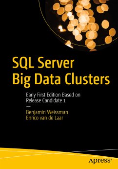 SQL Server Big Data Clusters (eBook, PDF) - Weissman, Benjamin; van de Laar, Enrico