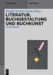 Literatur, Buchgestaltung und Buchkunst... - Bild 1