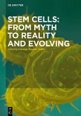 Stem Cells: From Myth to Reality and Evolving (eBook, PDF)