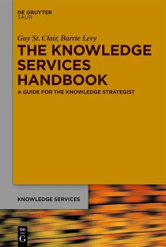 The Knowledge Services Handbook (eBook, PDF) - St. Clair, Guy; Levy, Barrie