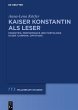 Kaiser Konstantin als Leser (eBook, PDF) - Bild 1
