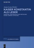 Kaiser Konstantin als Leser (eBook, PDF)