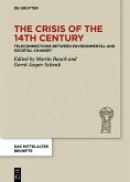The Crisis of the 14th Century (eBook, PDF)