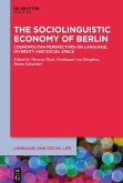 The Sociolinguistic Economy of Berlin (eBook, PDF)