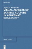 Visual Aspects of Scribal Culture in Ashkenaz (eBook, PDF)